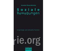 Annette Ohme-Re Soziale Bewegungen: Ursprünge und aktuelle Formen (b (Tascabile)