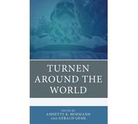 Annette R. Hofmann Turnen around the World (Copertina rigida)