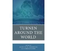 Annette R. Hofmann Turnen around the World (Copertina rigida)