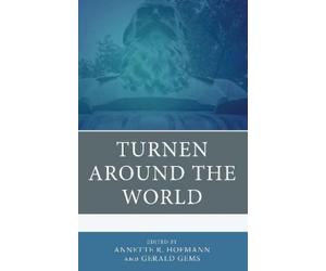 Annette R. Hofmann Turnen around the World (Copertina rigida)