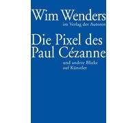 Annette Reschke Wi Die Pixel des Paul Cézanne: und andere Blicke auf (Tascabile)