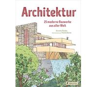 Annette Roeder Pamel Architektur: 25 moderne Bauwerke aus all (Copertina rigida)