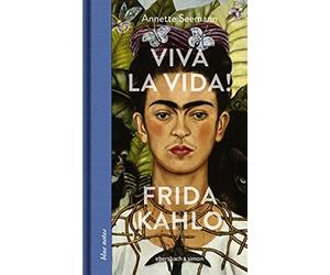 Annette Seemann Viva la Vida Frida Kahlo (blue notes) (Copertina rigida)