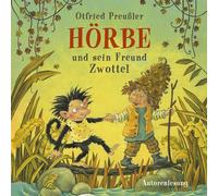 Otfried Preussler - Hoerbe & Sein Freund Zwot