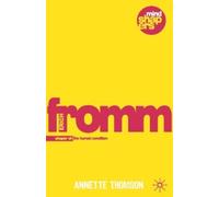 Annette Thomson Erich Fromm (Tascabile) Mind Shapers