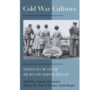 Annette Vowinckel Cold War Cultures (Copertina rigida)