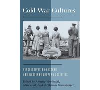 Annette Vowinckel Cold War Cultures (Tascabile)