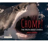 Annette Whipple Chomp the Truth about Sharks (Copertina rigida)
