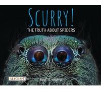 Annette Whipple Scurry the Truth about Spiders (Copertina rigida)