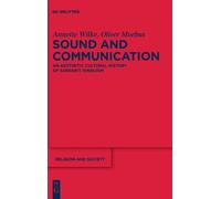 Annette Wilke Oliver Moebus Sound and Communication (Copertina rigida)