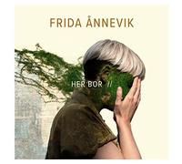 Annevik, Frida - Her Bor