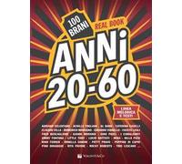 Anni 20-60. Real book. 100 brani