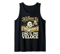 Anni 30 Fa Ero Il più Veloce Campione 30 Compleanno Uomo Canotta