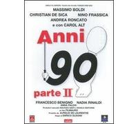 Anni 90 parte II
