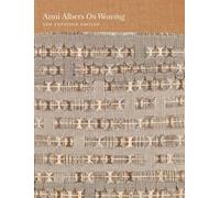 Anni Albers On Weaving (Copertina rigida)