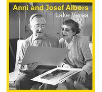 Anni and Josef Albers: Lake Verea
