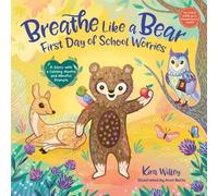 Anni Betts Kira W Breathe Like a Bear: First Day of School Wo (Copertina rigida)