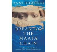 Anni Domingo Breaking the Maafa Chain (Copertina rigida) Jacaranda
