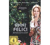 Anni felici - Barfuß durchs Leben