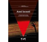 Anni incauti. L'invenzione di Dom. La cupola del pilastro