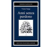 Anni senza perdono