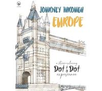 Anni Sparrow Journey through Europe - A stress-relieving Dot to Dot (Tascabile)
