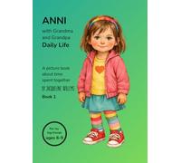 ANNI: with Grandma and Grandpa - Daily Life