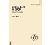 Annibal Caro in Europa. Libri, lettori, bibliofili