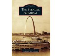 Annie Amantea Blum The Steamer Admiral (Tascabile)