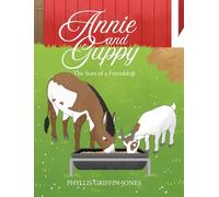 Annie and Guppy: The Start of a Friendship