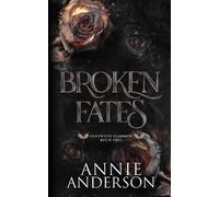 Annie Anderson Broken Fates (Tascabile) Entzweite Flammen