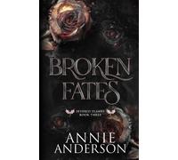 Annie Anderson Broken Fates (Tascabile) Severed Flames