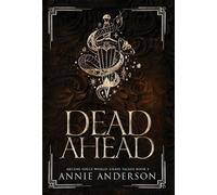 Annie Anderson Dead Ahead (Copertina rigida) Grave Talker