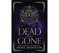 Annie Anderson Dead and Gone (Copertina rigida) Grave Talker