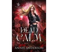 Annie Anderson Dead Calm (Tascabile) Grave Talker