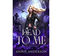 Annie Anderson Dead to Me (Tascabile) Grave Talker