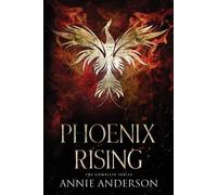 Annie Anderson Phoenix Rising Complete Series (Tascabile)