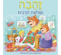 Annie Applefield Goldilocks and the Three Bears (Tascabile)