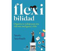 Annie Auerbach Flex-Ibilidad (Flex. the Modern Woman's Handbook) (Tascabile)
