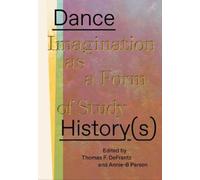 Annie-B Parson Dance History(s) (Tascabile)