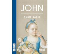 Annie Baker John (Tascabile) NHB Modern Plays