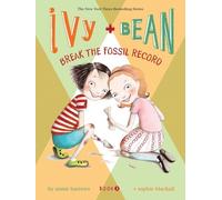 Annie Barrows Ivy and Bean: Break the Fossil Record - Book 3 (Copertina rigida)
