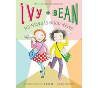 Annie Barrows Ivy and Bean No News Is Good News (Book 8) (Copertina rigida)