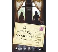 Annie Barrows The Truth According to Us (Tascabile)