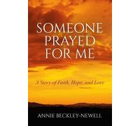 Annie Beckley-Newell Someone Prayed for Me (Tascabile)