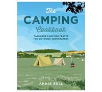 Annie Bell The Camping Cookbook (Tascabile)