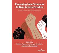 Annie Bernatchez Emerging New Voices in Critical Animal Studies (Tascabile)