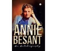 Annie Besant An Autobiography