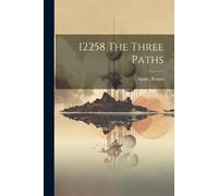 Annie_besant Annie_besant 12258 The Three Paths (Tascabile)