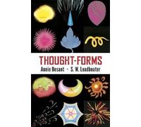 Annie Besant C. W. Leadbeater Thought Forms (Tascabile)